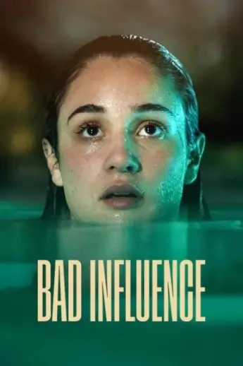 Bad Influence 2025 Hindi + English Hollywood Movie HD