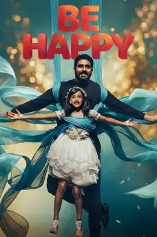 Be Happy 2025 Bollywood Movie HD