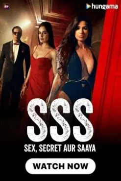 SSS – Sex Secret Aur Saaya 2024 Hindi New Web Series HD
