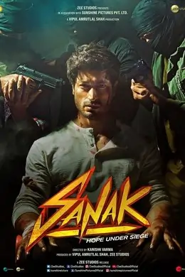 Sanak 2021 Bollywood Hindi Full Movie HD